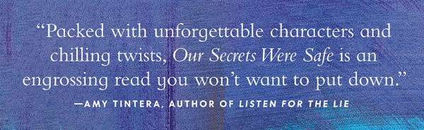 Our Secrets Were Safe: A Novel