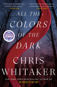 Title: All the Colors of the Dark, Author: Chris Whitaker