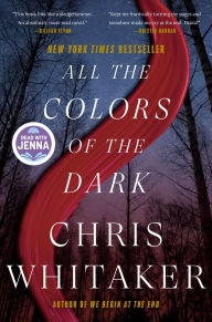 Title: All the Colors of the Dark, Author: Chris Whitaker