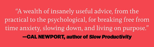 Time Anxiety: The Illusion of Urgency and a Better Way to Live