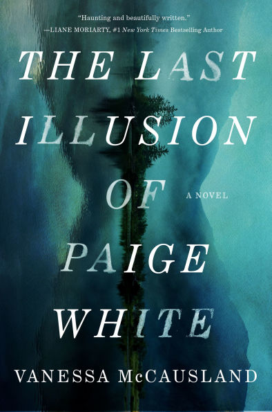 The Last Illusion of Paige White: A Novel