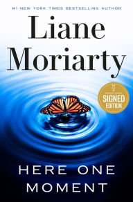 Title: Here One Moment (Signed Book), Author: Liane Moriarty