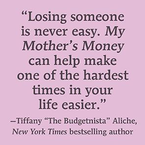 My Mother's Money: A Guide to Financial Caregiving