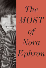 Online free textbook download The Most of Nora Ephron 9780593802229 in English ePub RTF
