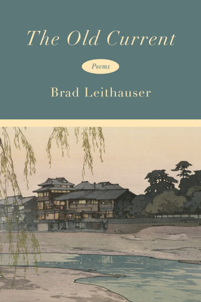 The Old Current: Poems