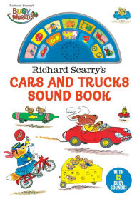 Title: Richard Scarry's Cars and Trucks Sound Book, Author: Richard Scarry