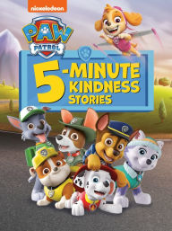 Free book online no download PAW Patrol 5-Minute Kindness Stories (PAW Patrol) (English Edition) 