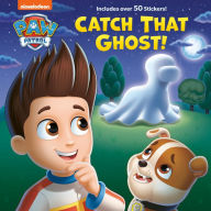 Title: Catch That Ghost! (PAW Patrol), Author: Matt Huntley
