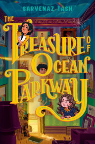 Title: The Treasure of Ocean Parkway, Author: Sarvenaz Tash