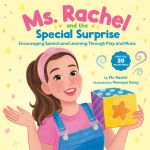 Alternative view 1 of Ms. Rachel and the Special Surprise: Encouraging Speech and Learning Through Play and Music