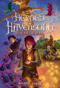 Free online books download mp3 Heroes of Havensong: The Fifth Mage MOBI FB2 CHM (English Edition) by Megan Reyes