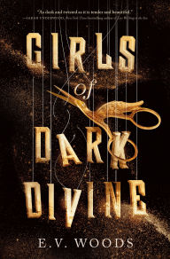 Title: Girls of Dark Divine, Author: E. V. Woods