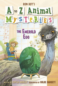 Title: A to Z Animal Mysteries #5: The Emerald Egg, Author: Ron Roy
