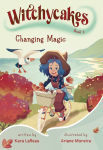 Alternative view 1 of Witchycakes #2: Changing Magic