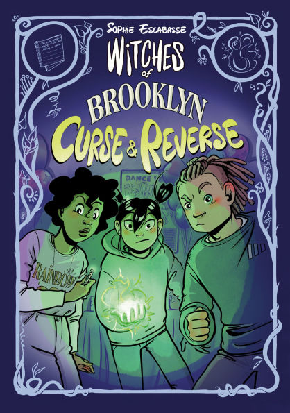 Witches of Brooklyn: Curse and Reverse: (A Graphic Novel)