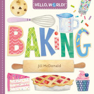 Title: Hello, World! Baking, Author: Jill McDonald