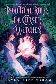 Title: Practical Rules for Cursed Witches, Author: Kayla Cottingham