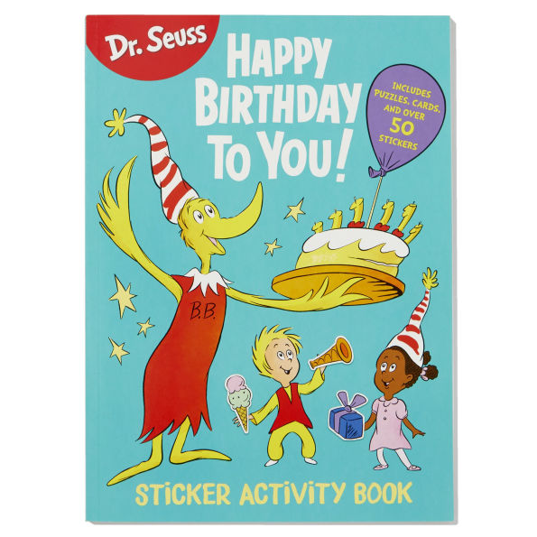 Dr. Seuss: Happy Birthday To You Sticker Activity Book: Includes Puzzles, Cards, and Over 50 Stickers