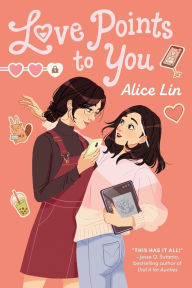 Title: Love Points to You, Author: Alice Lin