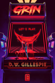 Title: Grin, Author: D. W. Gillespie