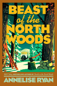 Download ebook pdb format Beast of the North Woods 9780593816059 English version
