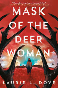 Download free pdf ebooks online Mask of the Deer Woman MOBI PDB iBook by Laurie L. Dove in English 9780593816103