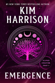 Free download online books Emergence: Eclipsed Evolution: Phase 3 by Kim Harrison