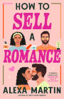 How to Sell a Romance