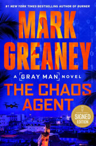 The Chaos Agent (Signed Book) (Gray Man Series #13)