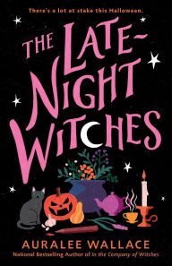 Title: The Late-Night Witches, Author: Auralee Wallace