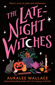 Title: The Late-Night Witches, Author: Auralee Wallace