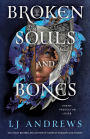 Broken Souls and Bones