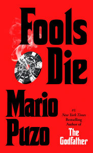 Title: Fools Die, Author: Mario Puzo