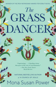 Title: The Grass Dancer, Author: Mona Susan Power