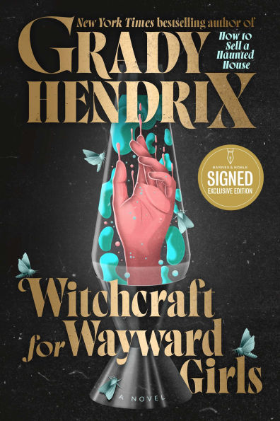 Witchcraft for Wayward Girls (Signed Book)