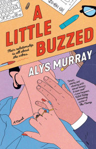 Title: A Little Buzzed, Author: Alys Murray