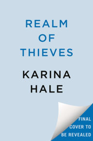 Title: Realm of Thieves, Author: Karina Halle