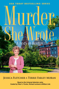 Title: Murder, She Wrote: A Body in Boston, Author: Jessica Fletcher