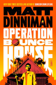 Title: Operation Bounce House, Author: Matt Dinniman