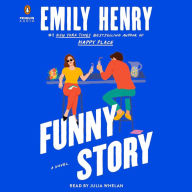 Title: Funny Story, Author: Emily Henry