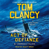 Title: Tom Clancy Act of Defiance, Author: Brian Andrews