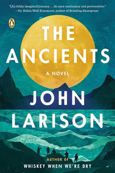 The Ancients: A Novel