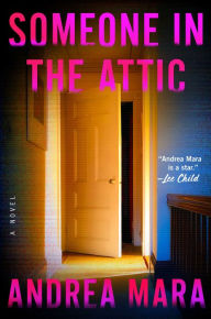 Download full books for free Someone in the Attic: A Novel iBook FB2 PDF 9780593832080 by Andrea Mara