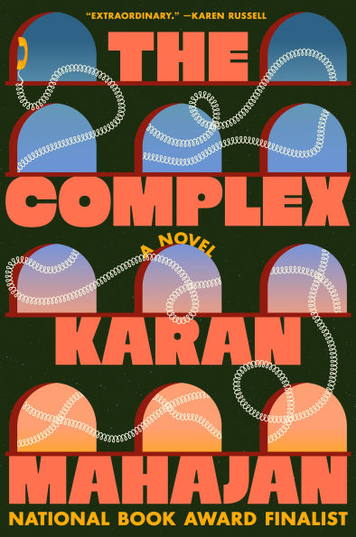 The Complex: A Novel
