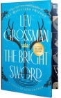 Alternative view 5 of The Bright Sword: A Novel of King Arthur (B&N Exclusive Edition)