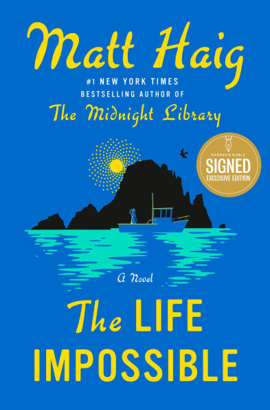 The Life Impossible (B&N Exclusive Edition)