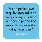 Alternative view 7 of How to Break Up with Your Phone, Revised Edition: The 30-Day Digital Detox Plan