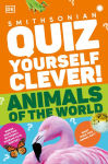 Alternative view 1 of Quiz Yourself Clever! Animals of the World