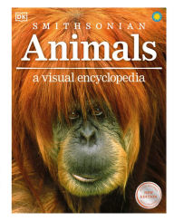 Title: Animals A Visual Encyclopedia, Author: DK
