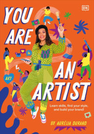 Title: You Are An Artist, Author: Aurélia Durand